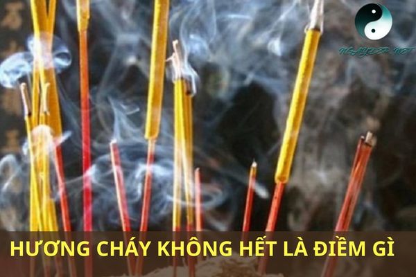 Hương cháy không hết là điềm báo gì? 