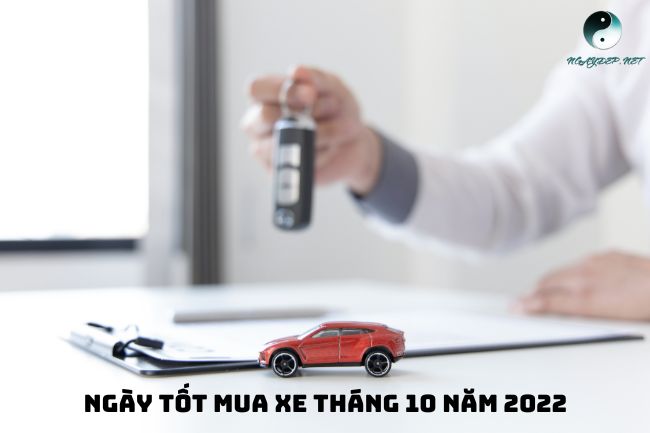 Ngày tốt mua xe tháng 10 năm 2022